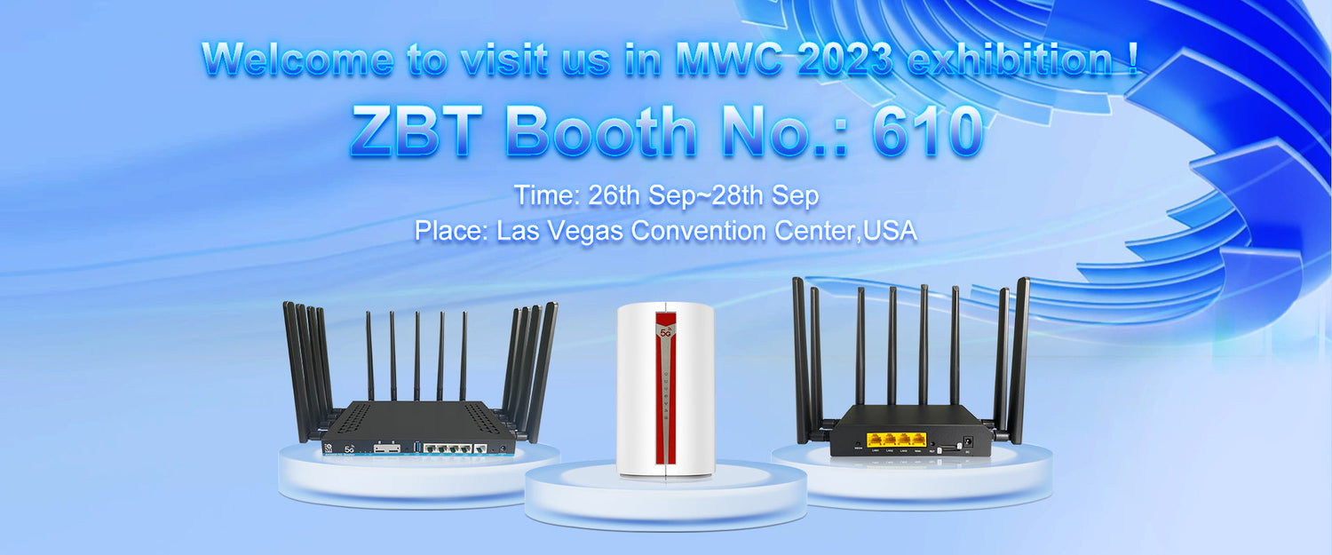 ZBT will participate in the MWC exhibition in Las Vegas in September - ZBTWIFI